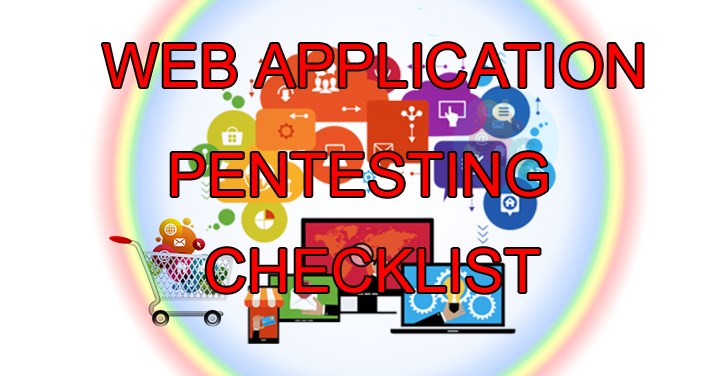 Lista de verificação de teste de penetração de aplicativos da Web - uma folha de dicas detalhadas