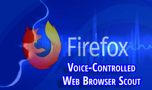 Scout - Mozilla está trabalhando em um navegador da Web controlado por voz