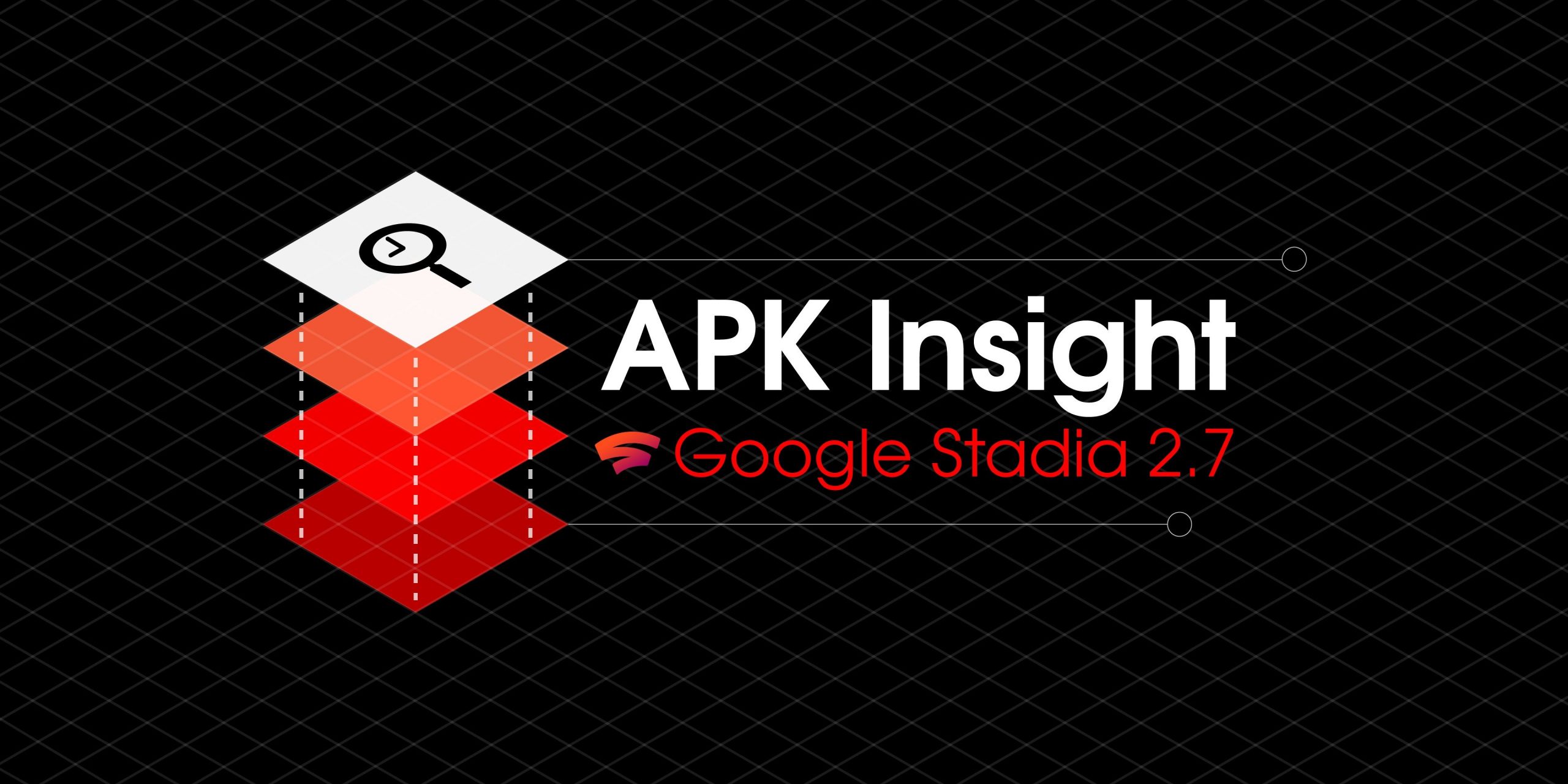 Stadia 2.7 prepara a base Stadia, YouTube streaming, teste Pro gratuito, mais [APK Insight]